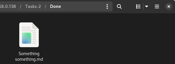 Screenshot of file explorer within a folder called "Done", containing one file named "Something something"