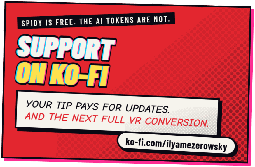 Support on Ko-fi: your tip pays for updates, and the next full VR conversion.