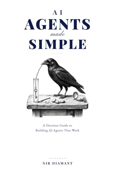AI Agents Made Simple: A Decision Guide to Building AI Agents That Work