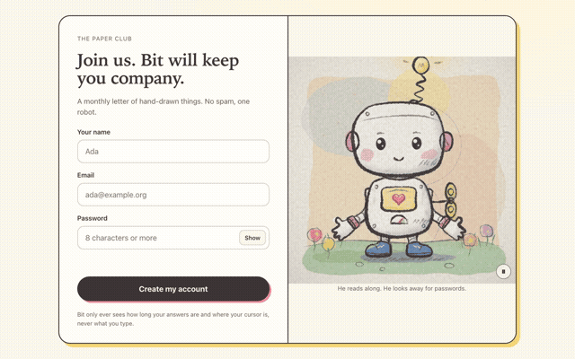 A sign-up form with a hand-drawn robot beside it that watches the typing, covers its eyes at the password field, and cheers on success