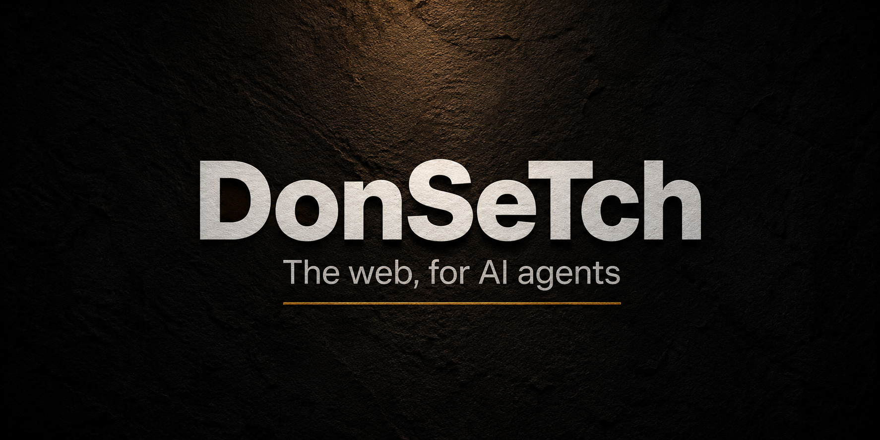 DonSeTch, the web, for AI agents