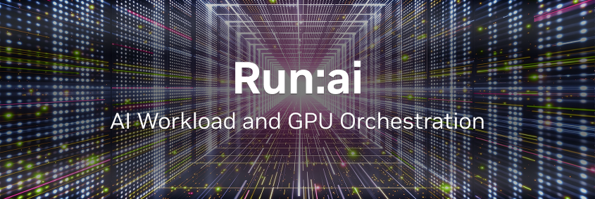 NVIDIA Run:ai: AI Workload and GPU Orchestration