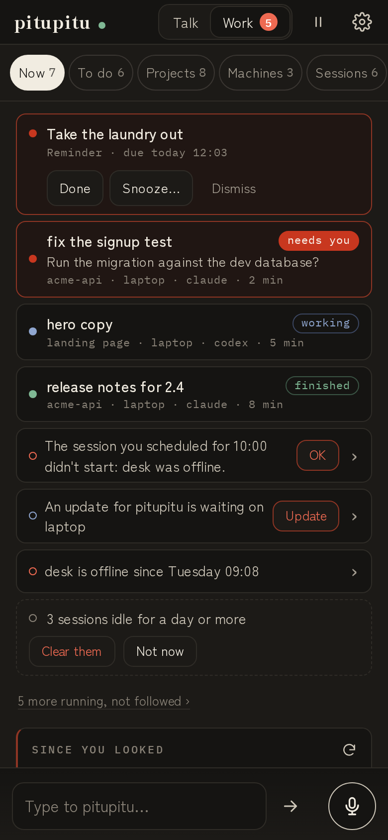 The Work screen on a phone: what needs you first, then what runs, on every machine