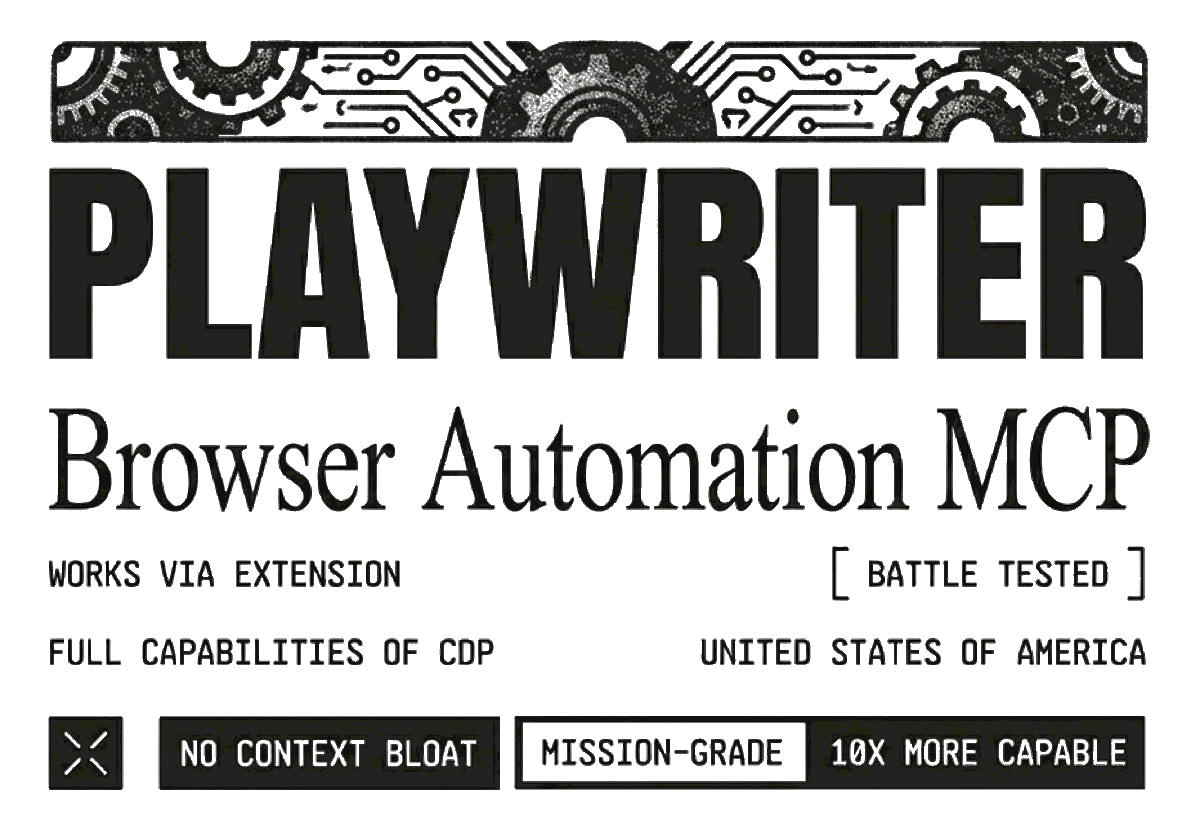 Playwriter - For browser automation MCP