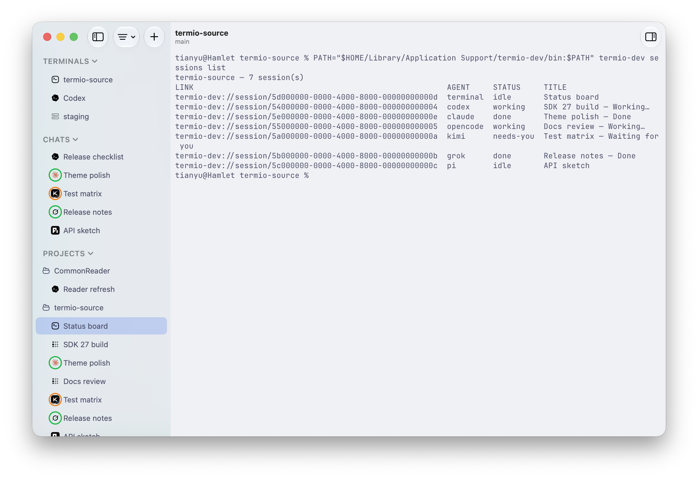 The Termio sidebar reporting working, done, and needs-you, with termio sessions list in the terminal